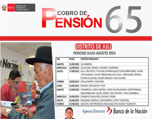 📣📢CRONOGRAMA DE PAGOS DE USUARIOS DE PENSION 65 PERIODO JULIO-AGOSTO 2023 DEL DISTRITO DE JULI