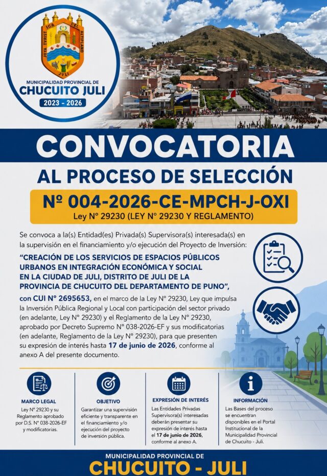CONVOCATORIA AL PROCESO DE SELECCIÒN Nª004-2026-CE-MPCH-J-OXI Ley N° 29230