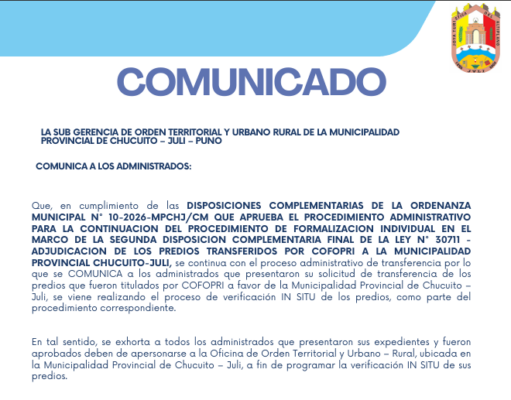 COMUNICADO SOBRE LA CONTINUACIÓN DEL PROCEDIMIENTO DE FORMALIZACIÓN INDIVIDUAL DE PREDIOS TRANSFERIDOS POR COFOPRI